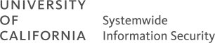 UC Systemwide Information Security