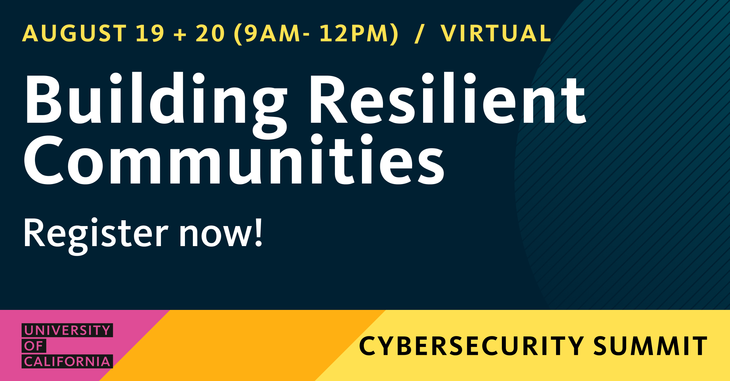 August 19 + 20 (9AM-12PM) / VIRTUAL Building Resilient Communities Register now!